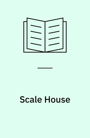 Scale House : Stig Brøgger, Hein Heinsen, Mogens Møller