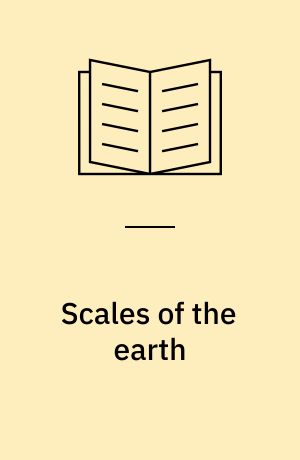 Scales of the earth