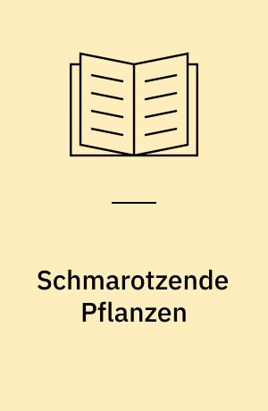 Schmarotzende Pflanzen