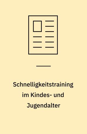 Schnelligkeitstraining im Kindes- und Jugendalter
