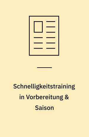 Schnelligkeitstraining in Vorbereitung & Saison
