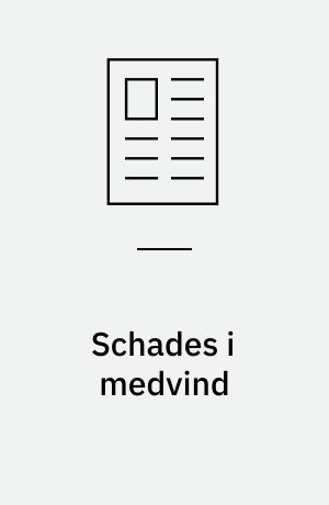 Schades i medvind