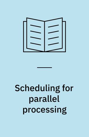 Scheduling for parallel processing