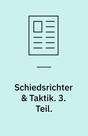 Schiedsrichter & Taktik. 3. Teil.