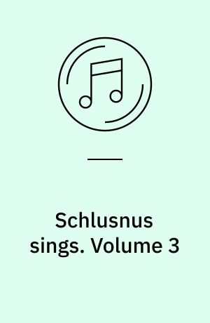 Schlusnus sings. Volume 3