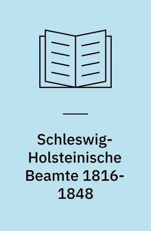 Schleswig-Holsteinische Beamte 1816-1848