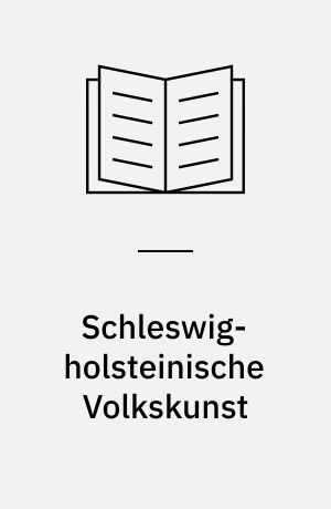 Schleswig-holsteinische Volkskunst