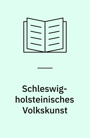 Schleswig-holsteinisches Volkskunst
