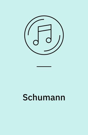 Schumann : Kinderszenen