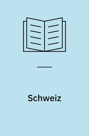 Schweiz : fra edsforbund til forbundsstat