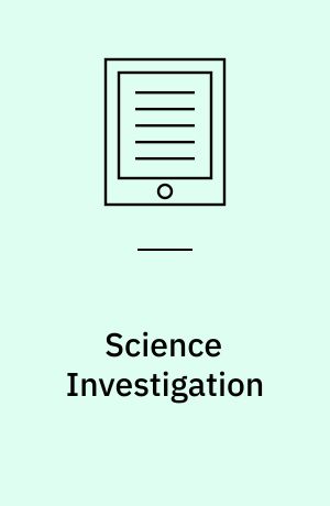 Science Investigation : Student Views about Learning, Motivation and Assessment