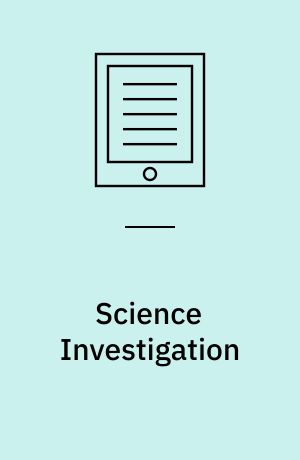 Science Investigation : Student Views about Learning, Motivation and Assessment