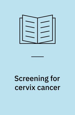 Screening for cervix cancer : karakteristik af deltagere og ikke-deltagere