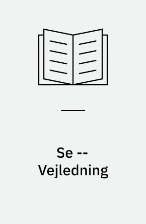 Se -- Vejledning