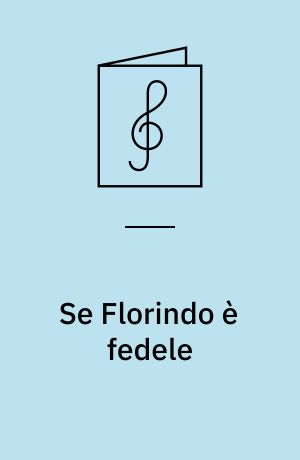 Se Florindo è fedele : Mezzo soprano o baritono