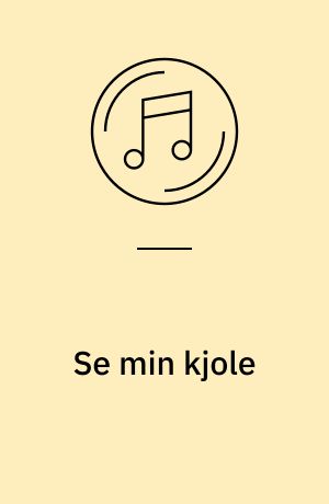 Se min kjole og 16 andre glade og populære børnesange
