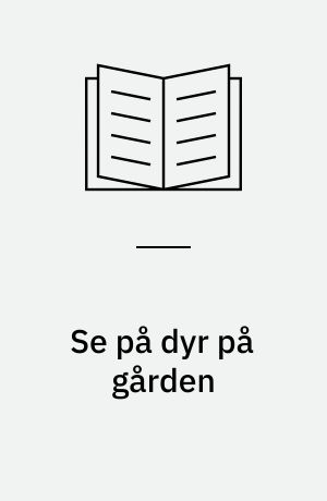 Se på dyr på gården