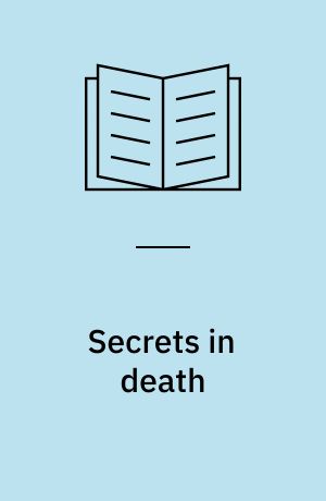 Secrets in death