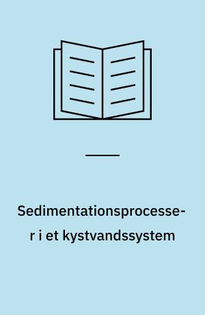 Sedimentationsprocesser i et kystvandssystem