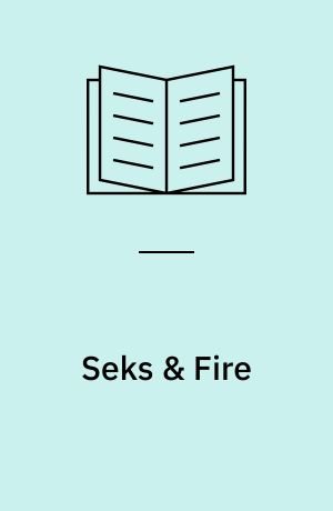 Seks & Fire : den magiske kurv