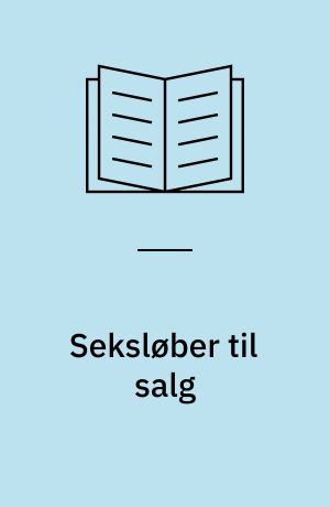 Seksløber til salg