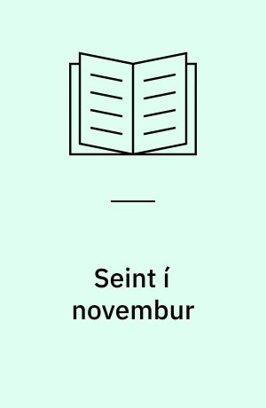 Seint í novembur