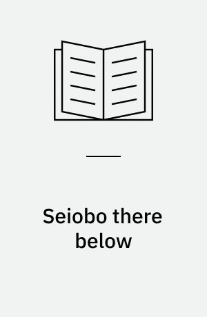 Seiobo there below