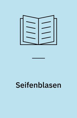 Seifenblasen : Federzeichnungen und Geschichten