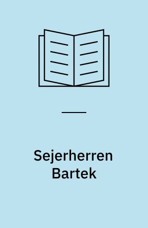 Sejerherren Bartek : Englen