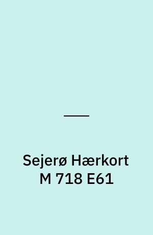 Sejerø Hærkort M 718 E61 : Danmark 1:50 000 (2 cm)