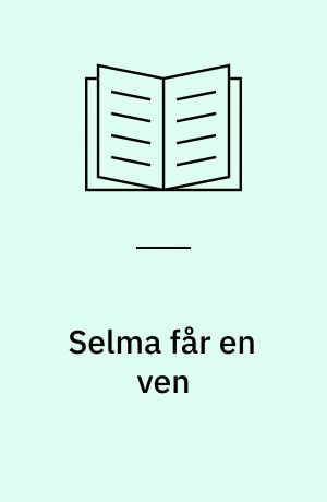 Selma får en ven