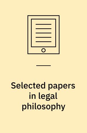 Selected papers in legal philosophy