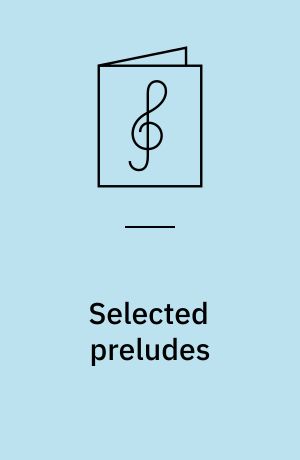Selected preludes