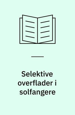 Selektive overflader i solfangere