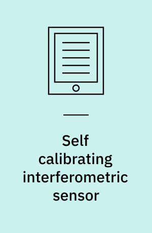 Self calibrating interferometric sensor