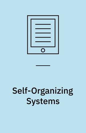 Self-Organizing Systems : First International Workshop, IWSOS 2006 and Third International Workshop on New Trends in Network Architectures and Services, EuroNGI 2006, Passau, Germany, September 18-20, 2006, Proceedings