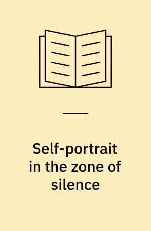 Self-portrait in the zone of silence