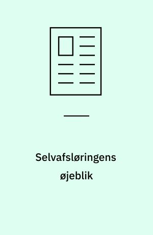 Selvafsløringens øjeblik