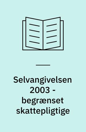 Selvangivelsen 2003 - begrænset skattepligtige