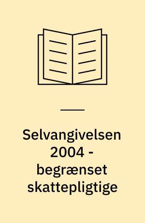 Selvangivelsen 2004 - begrænset skattepligtige