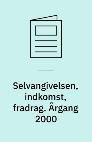Selvangivelsen, indkomst, fradrag. Årgang 2000