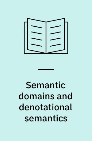 Semantic domains and denotational semantics