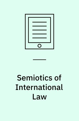 Semiotics of International Law : Trade and Translation