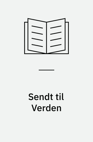 Sendt til Verden