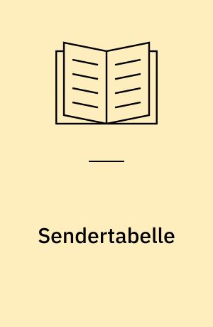 Sendertabelle : Rundfunksender, - LW, MW, KW, UKW-, die in Mitteleuropa emphangen verden