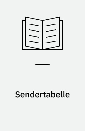 Sendertabelle : Rundfunksender, - LW, MW, KW, UKW-, die in Mitteleuropa emphangen verden