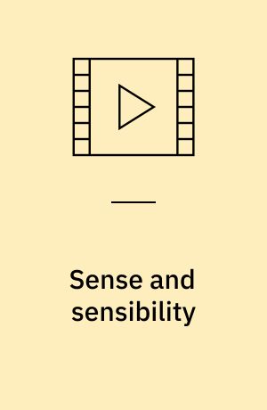 Sense and sensibility