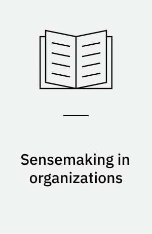 Sensemaking in organizations af Karl E. Weick | bibliotek.dk