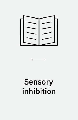 Sensory inhibition