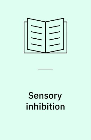 Sensory inhibition